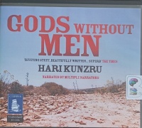 Gods Without Men written by Hari Kunzru performed by Various Performers on Audio CD (Unabridged)